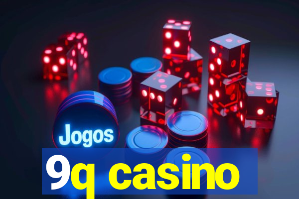 9q casino